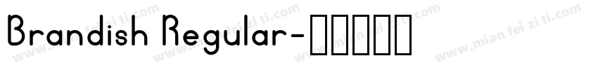 Brandish Regular字体转换